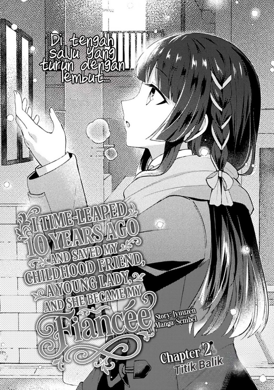 10-nenmae ni Time Leap shite Osananajimi no Ojousama wo Tasuketara Iinazuke ni Narimashita Chapter 02 Gambar 1