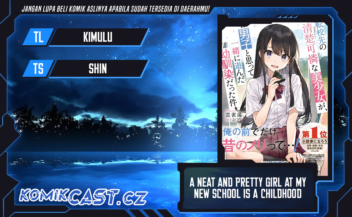 A Neat and Pretty Girl at My New School Is a Childhood Friend Who I Used To Play With Thinking She Was a Boy Chapter 20 Gambar 1