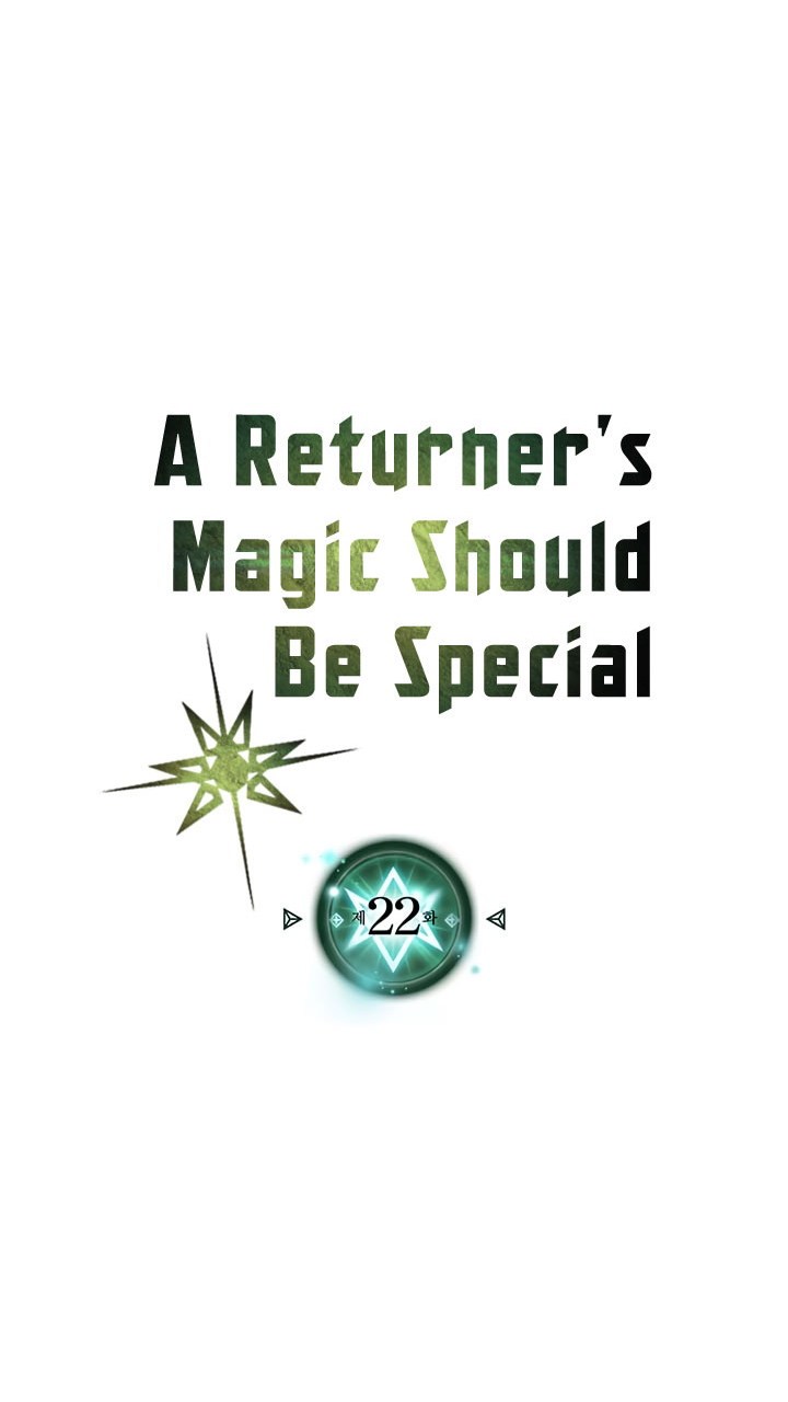 A Returner’s Magic Should Be Special Chapter 22 Gambar 4