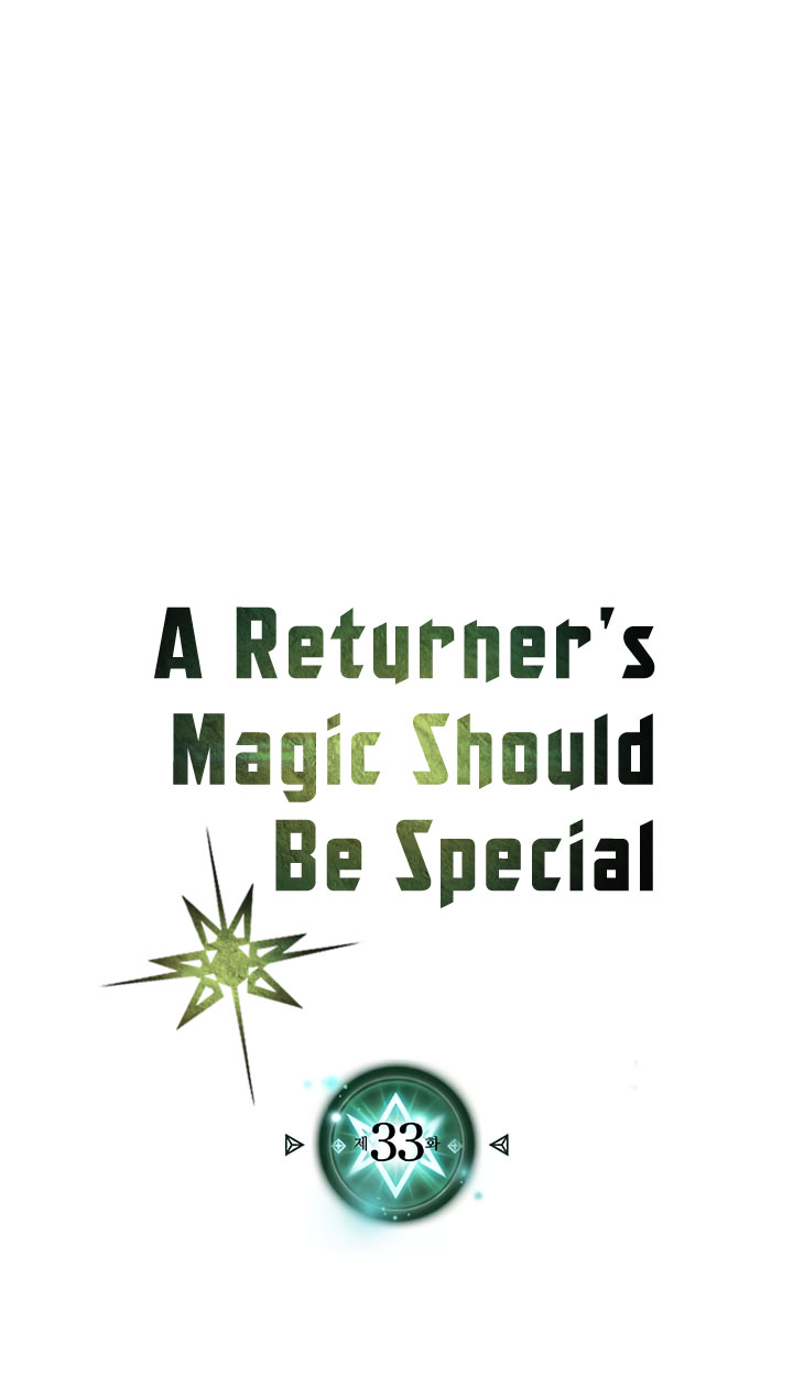A Returner’s Magic Should Be Special Chapter 33 Gambar 3