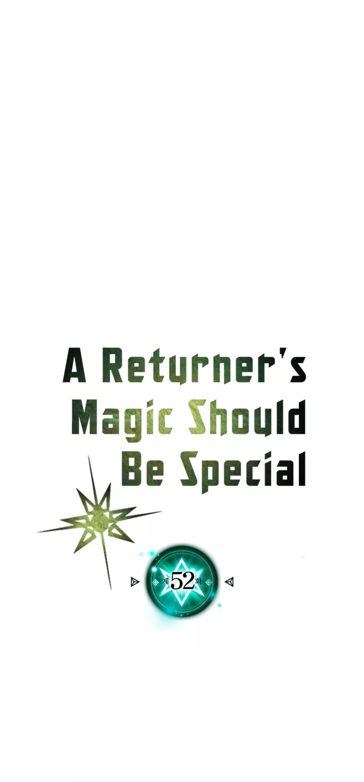 A Returner’s Magic Should Be Special Chapter 52 Gambar 7