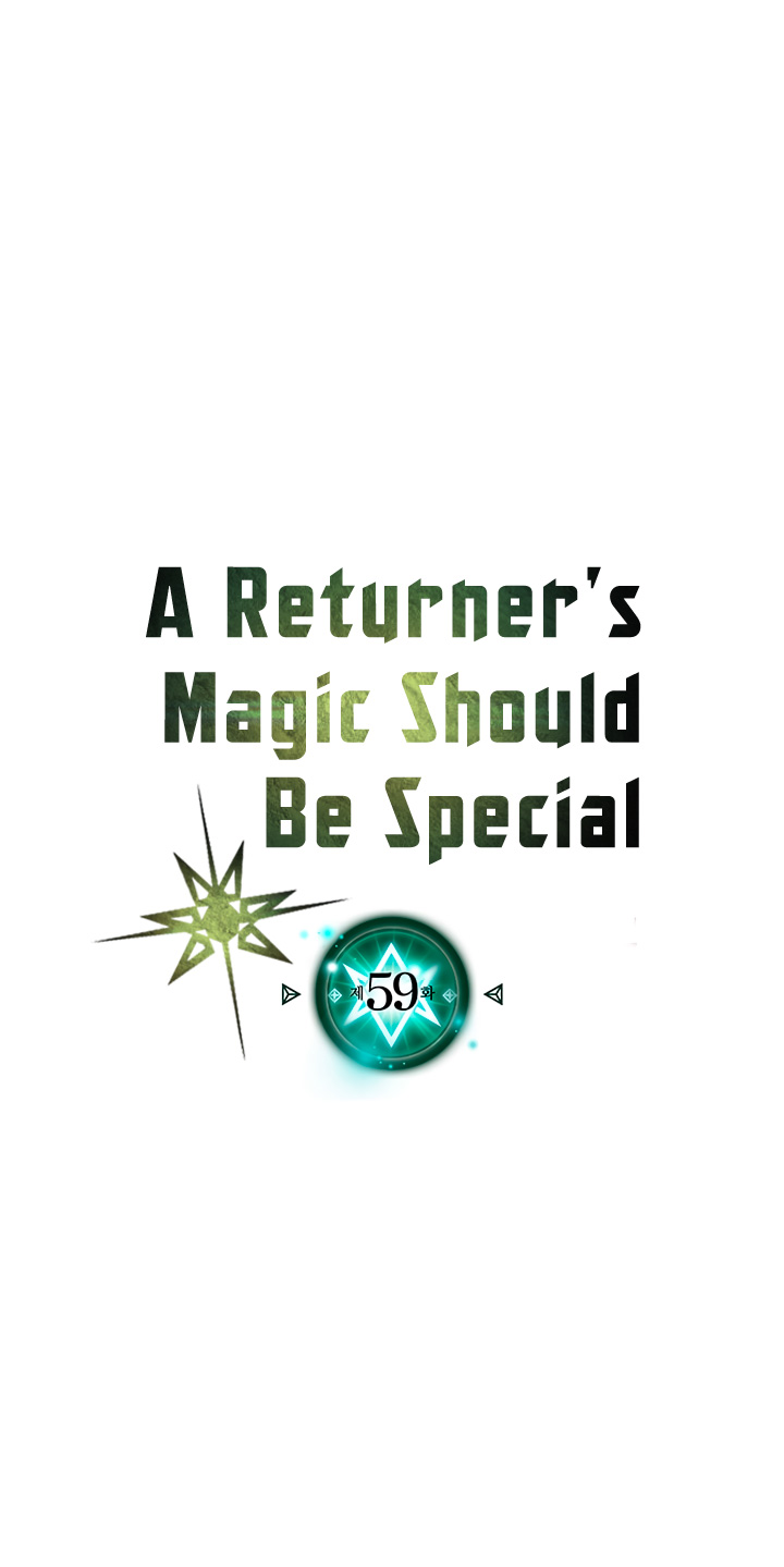 A Returner’s Magic Should Be Special Chapter 59 Gambar 8