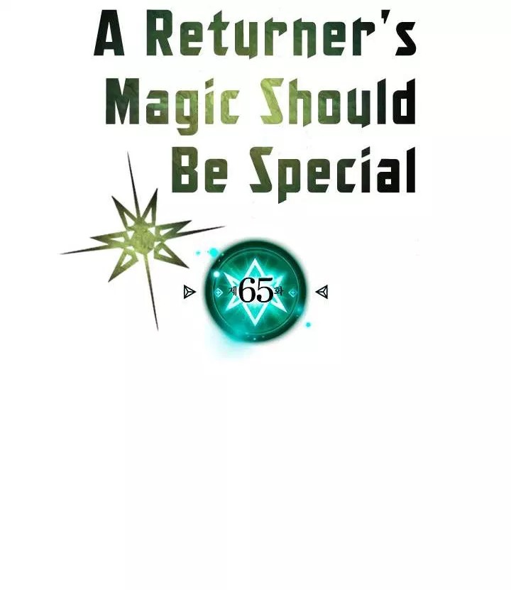 A Returner’s Magic Should Be Special Chapter 65 Gambar 8
