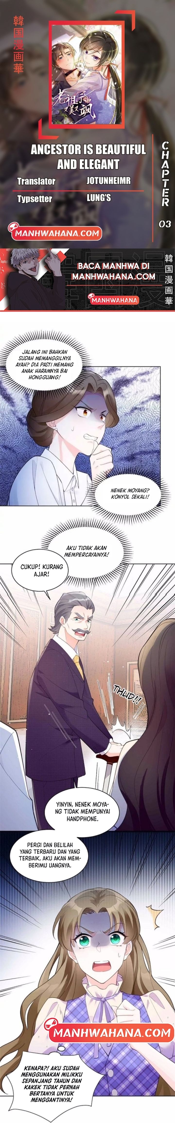Ancestor is Beautiful and Elegant Chapter 03 Gambar 1
