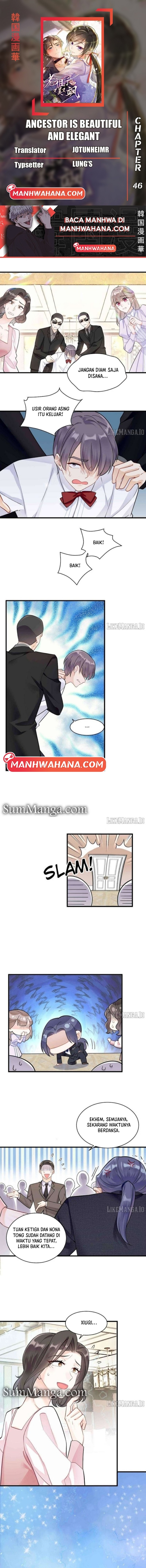 Ancestor is Beautiful and Elegant Chapter 46 Gambar 1