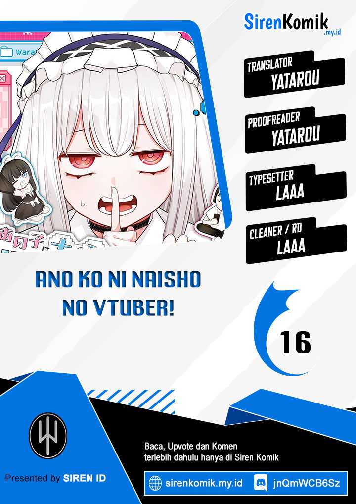 Ano Ko ni Naisho no VTUBER! Chapter 16 Gambar 1