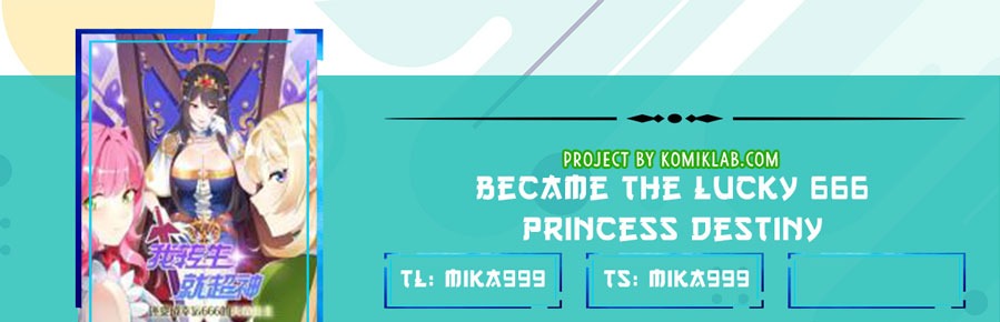 Became The Lucky 666 Princess Destiny Chapter 02 Gambar 1
