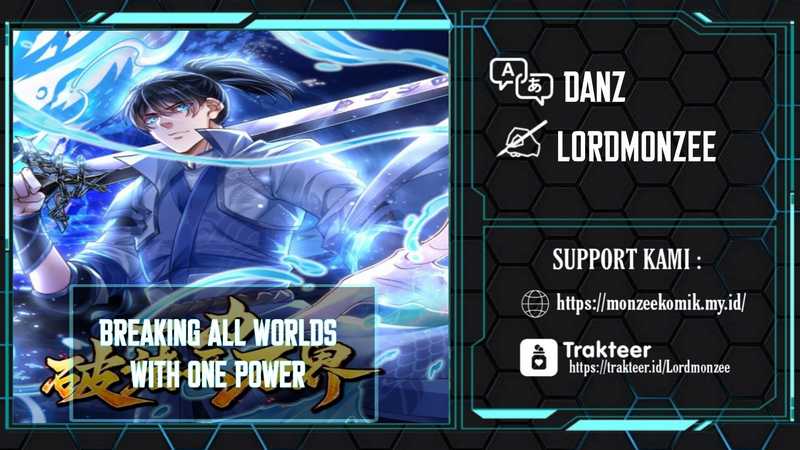 Break through all the worlds with one force Chapter 01 Gambar 1