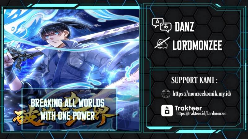 Break through all the worlds with one force Chapter 04 Gambar 1