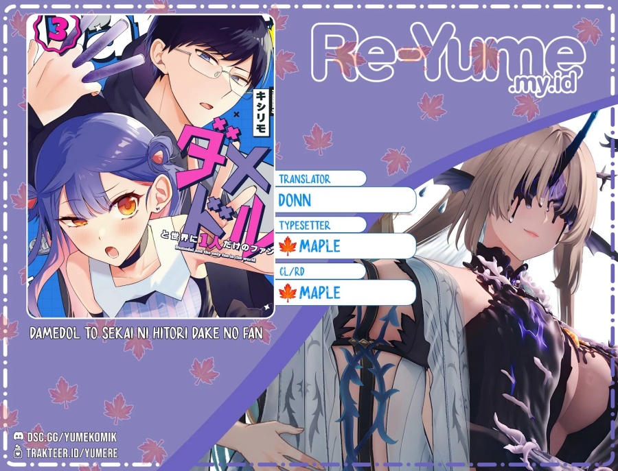 Damedol to Sekai ni Hitori Dake no Fan (Serialization) Chapter 43 Gambar 1