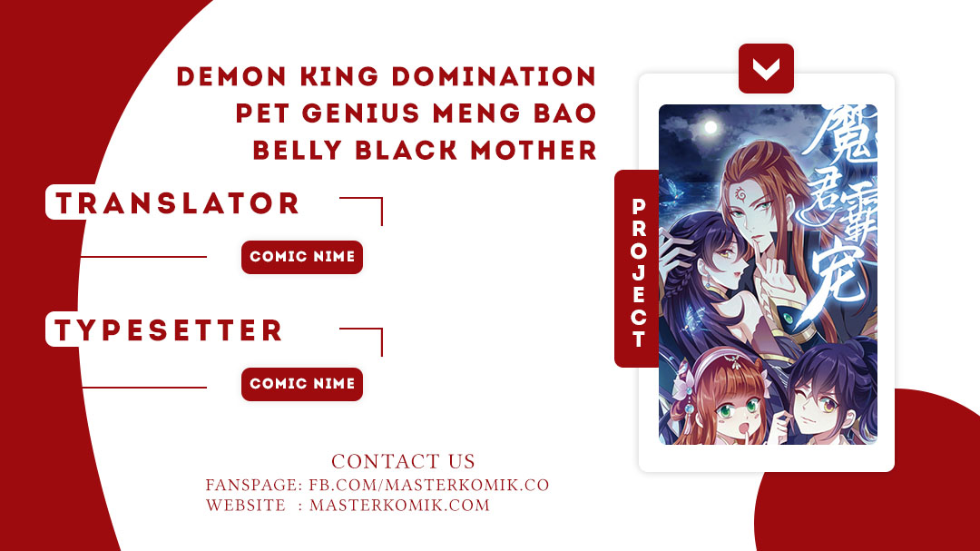 Demon King Domination Pet Genius Meng Bao Belly Black Mother Chapter 11 Gambar 1