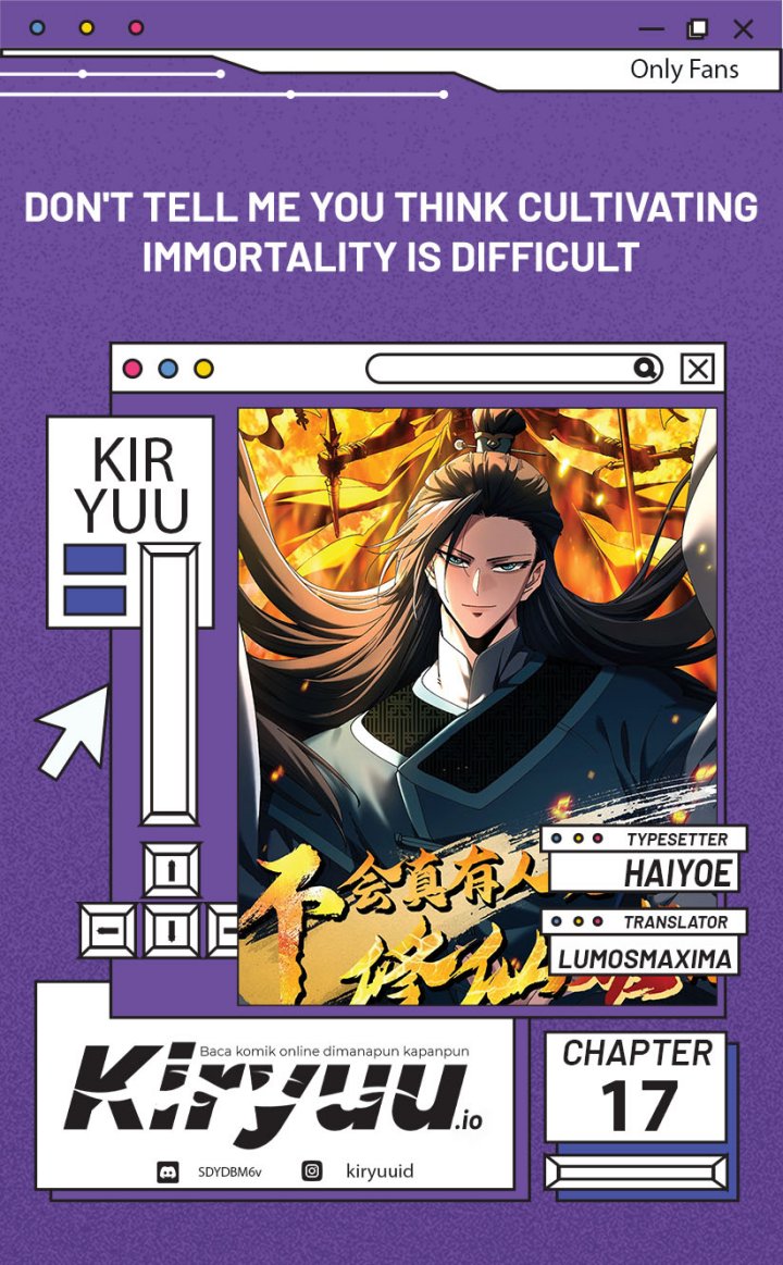 Don’t Tell Me You Think Cultivating Immortality Is Difficult? Chapter 17 Gambar 1