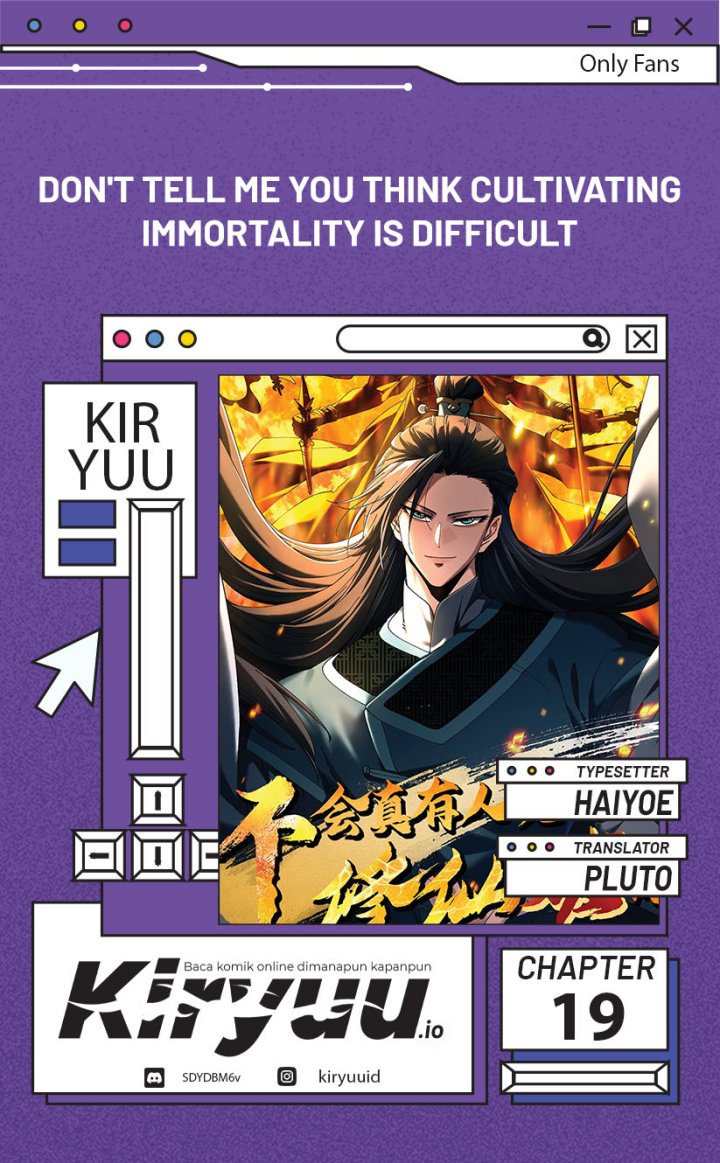 Don’t Tell Me You Think Cultivating Immortality Is Difficult? Chapter 19 Gambar 1