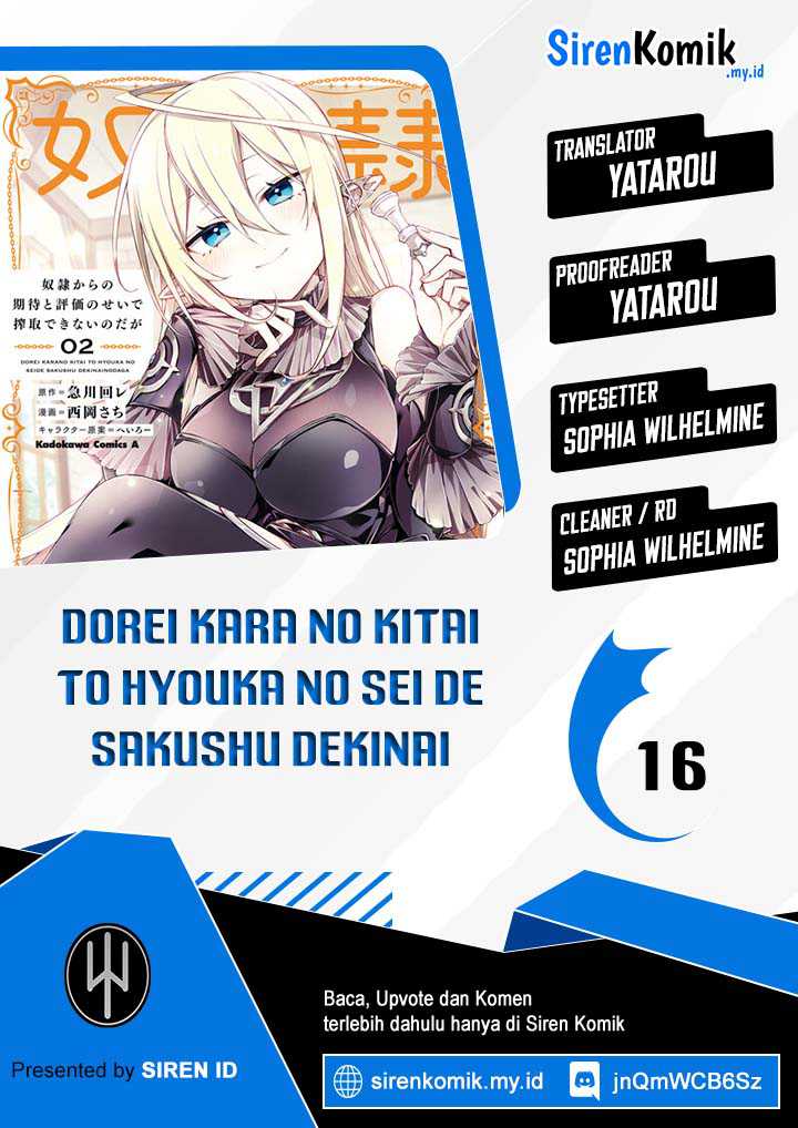 Dorei kara no Kitai to Hyouka no sei de Sakushu dekinai no daga Chapter 16 Gambar 1