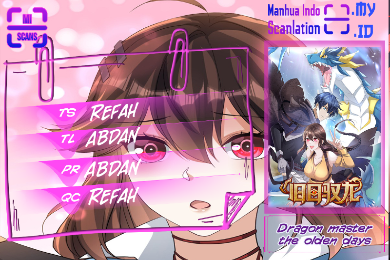 Dragon Master of the Olden Days Chapter 13 Gambar 1