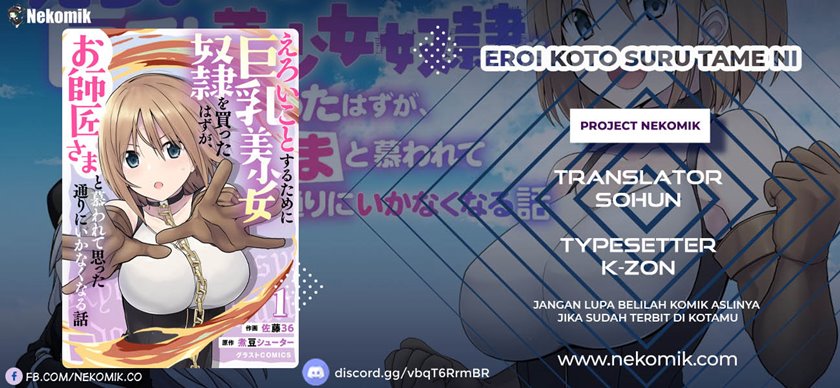 Eroi Koto Suru Tame ni Kyonyuu Bishoujo Dorei o Katta Hazu ga, Oshishou-sama to Shitawa Rete Omotta Toori ni Ikanaku Naru Hanashi Chapter 02 Gambar 1