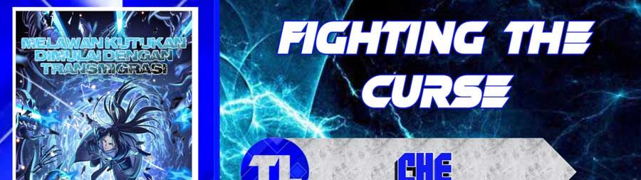 Fighting The Curse (Starting with the Transmigration) Chapter 26 Gambar 1