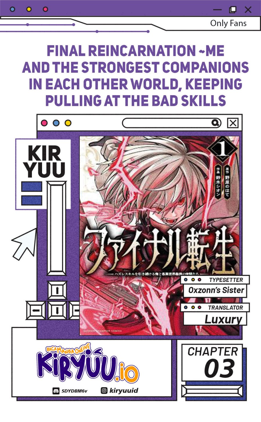 Final Reincarnation ~Me and the Strongest Companions in Each Other World, Keeping Pulling at the Bad Skills~ Chapter 03 Gambar 1