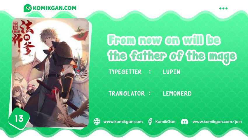 From now on, I will be The Father of The Mage Chapter 13 Gambar 1