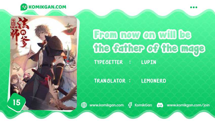 From now on, I will be The Father of The Mage Chapter 15 Gambar 1