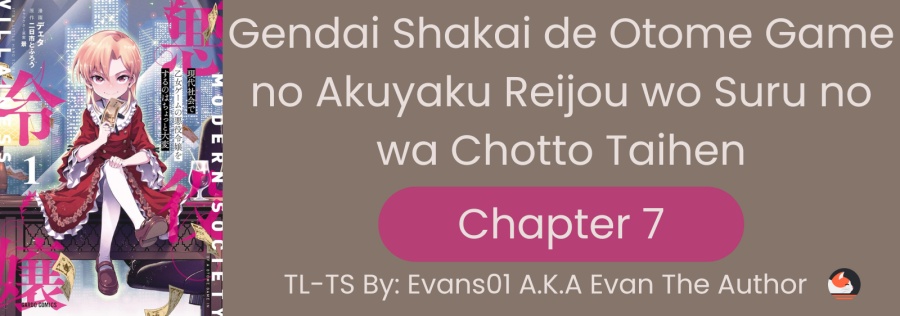 Gendai Shakai de Otome Game no Akuyaku Reijou wo suru no wa Chotto Taihen Chapter 07 Gambar 1
