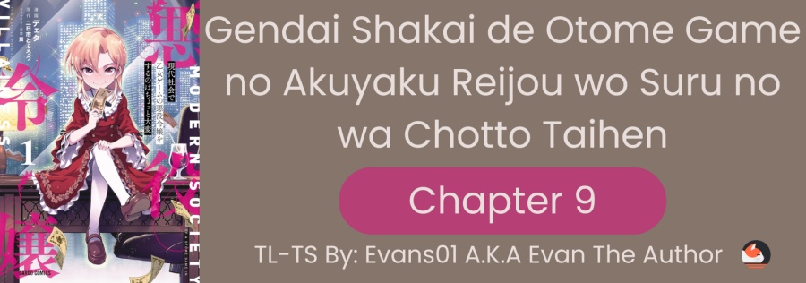 Gendai Shakai de Otome Game no Akuyaku Reijou wo suru no wa Chotto Taihen Chapter 09 Gambar 1