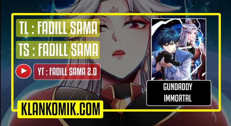 Gundaddy Immortal Chapter 08 Gambar 1
