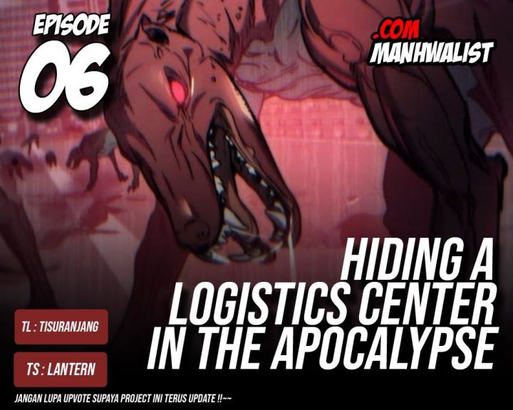 Hiding a Logistics Center in the Apocalypse Chapter 06 Gambar 1