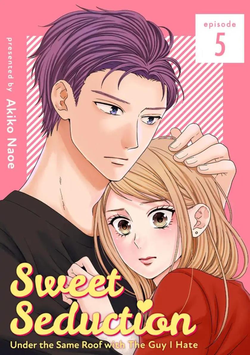 Hitotsu Yane no Shita de… Kirai na Aitsu no Amai Yuuwaku Chapter 05 Gambar 2