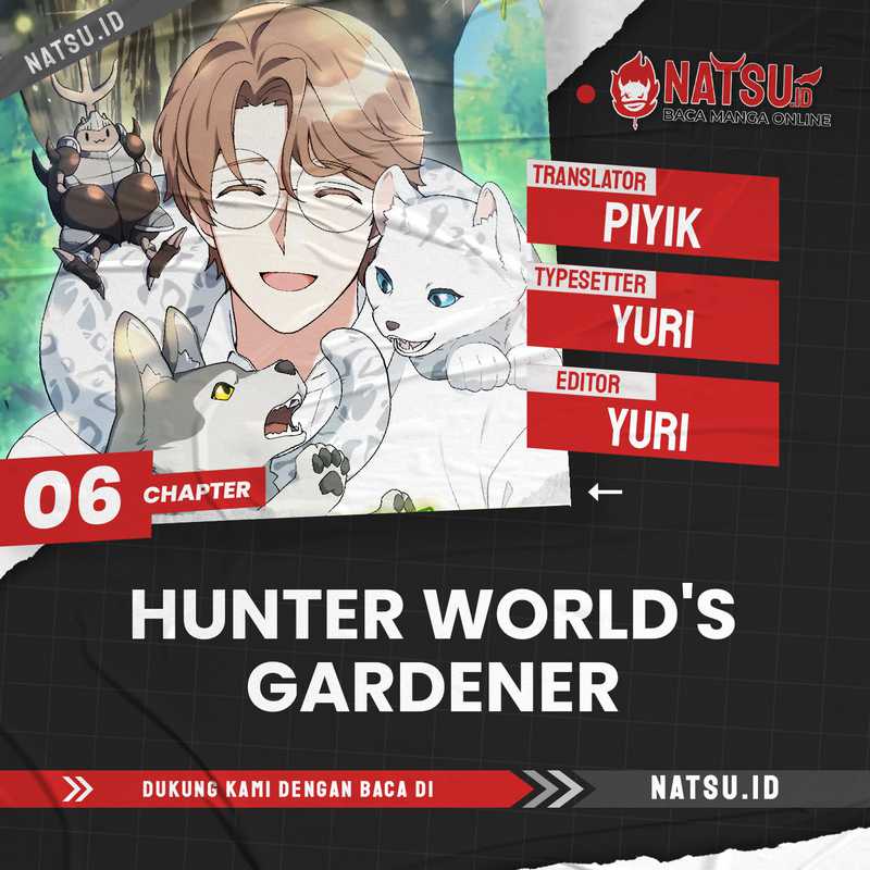 Hunter World’s Gardener Chapter 06 Gambar 1