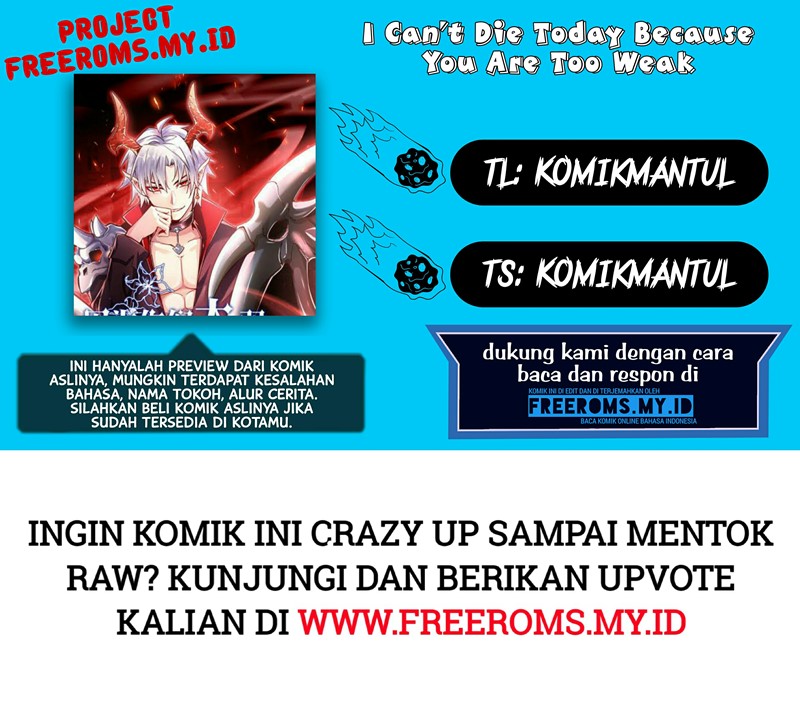 I Can’t Die Today Because You Are Too Weak Chapter 01 Gambar 1