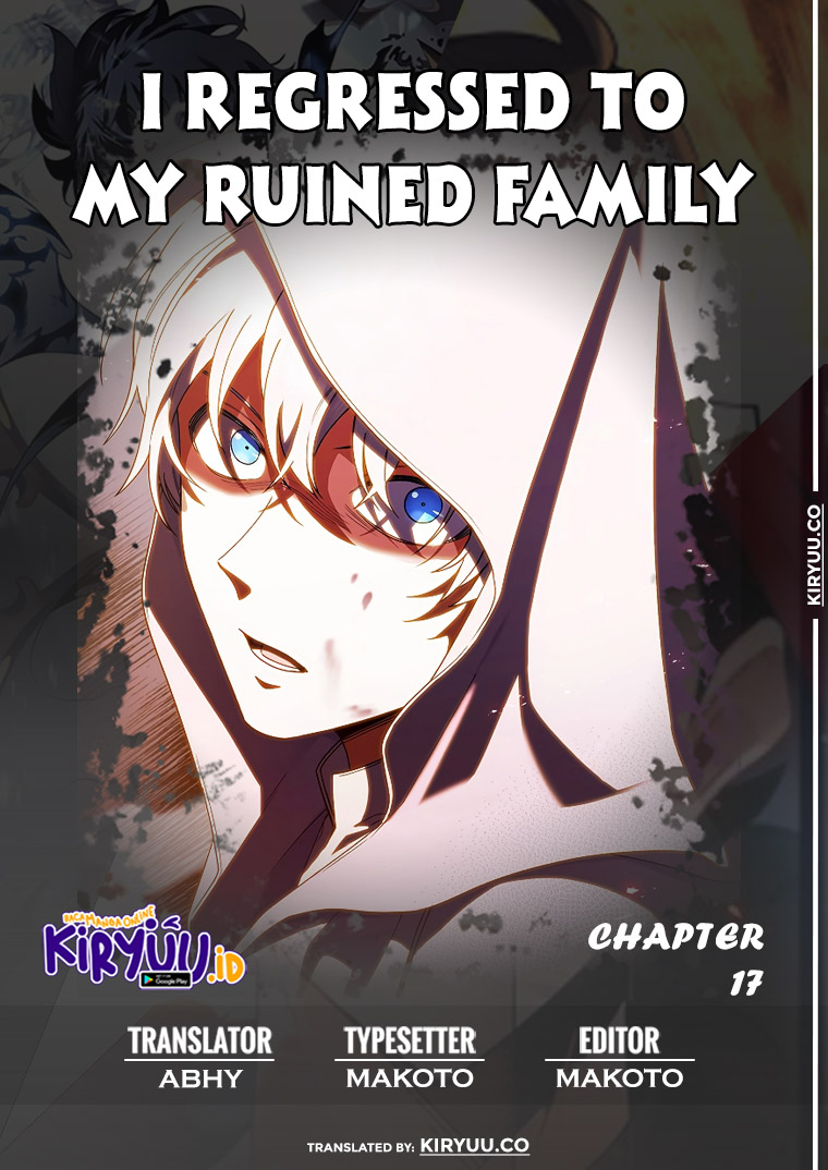 I Regressed to My Ruined Family Chapter 17 Gambar 1