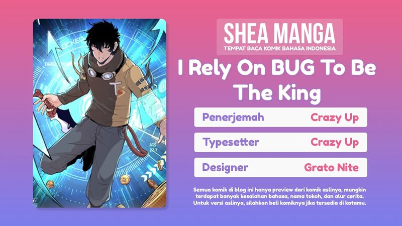 I Rely On BUG To Be The King Chapter 07.1 Gambar 1