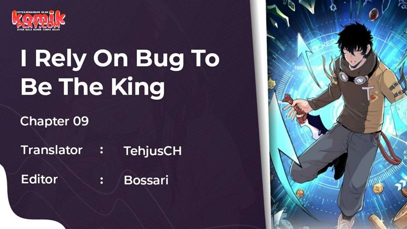 I Rely On BUG To Be The King Chapter 09 Gambar 2