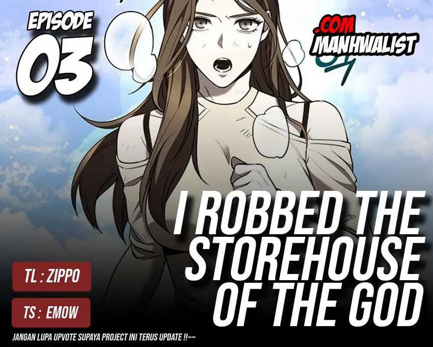 I Robbed The Storehouse Of The God Chapter 03 Gambar 1