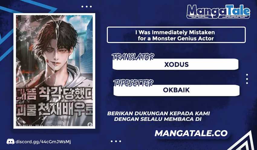 I Was Immediately Mistaken for a Monster Genius Actor Chapter 10 Gambar 1