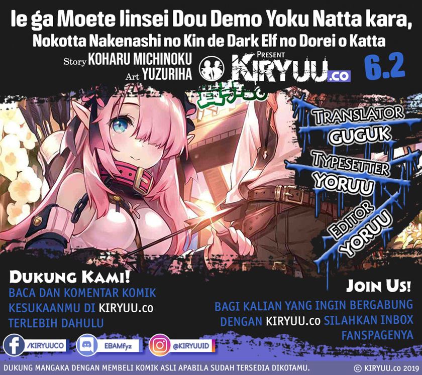 Ie ga Moete Jinsei Dou Demo Yoku Natta kara, Nokotta Nakenashi no Kin de Dark Elf no Dorei o Katta Chapter 06.1 Gambar 1
