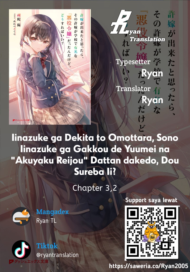 Iinazuke ga Dekita to Omottara, Sono Iinazuke ga Gakkou de Yuumei na “Akuyaku Reijou” Dattan dakedo, Dou Sureba Ii? Chapter 03.2 Gambar 1
