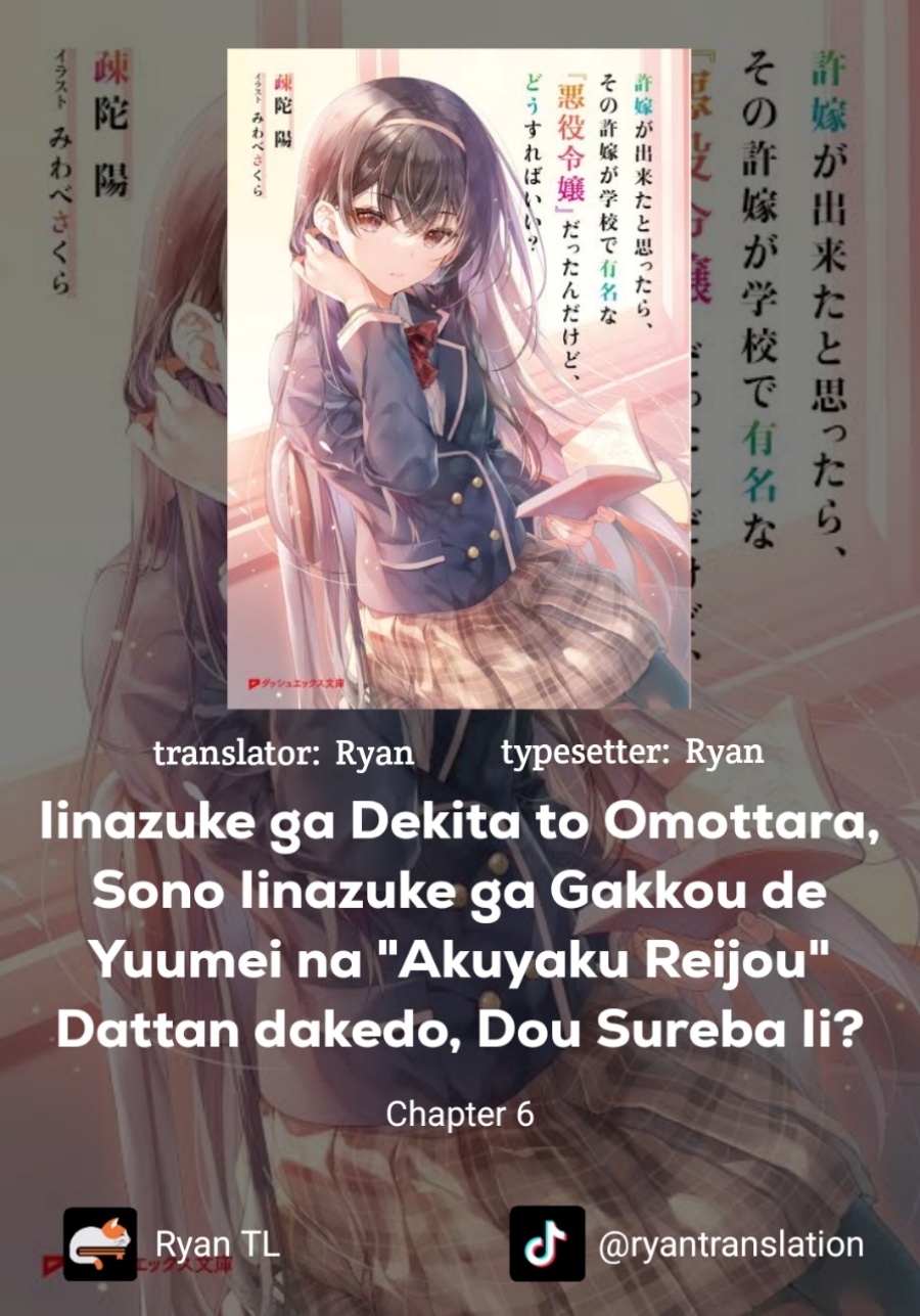Iinazuke ga Dekita to Omottara, Sono Iinazuke ga Gakkou de Yuumei na “Akuyaku Reijou” Dattan dakedo, Dou Sureba Ii? Chapter 06 Gambar 1