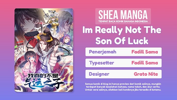 Im Really Not The Son Of Luck Chapter 00 Gambar 1