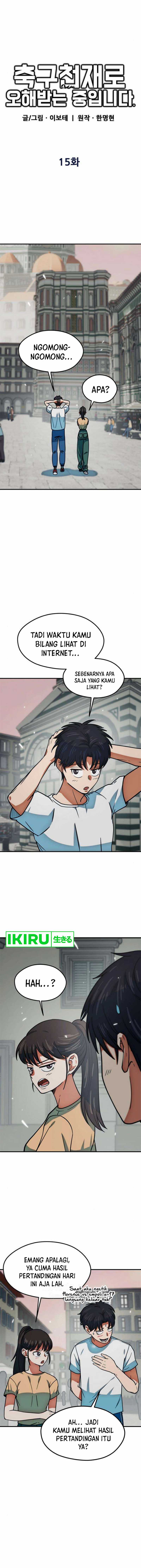 I’m Being Misunderstood as a Soccer Genius Chapter 15 Gambar 12