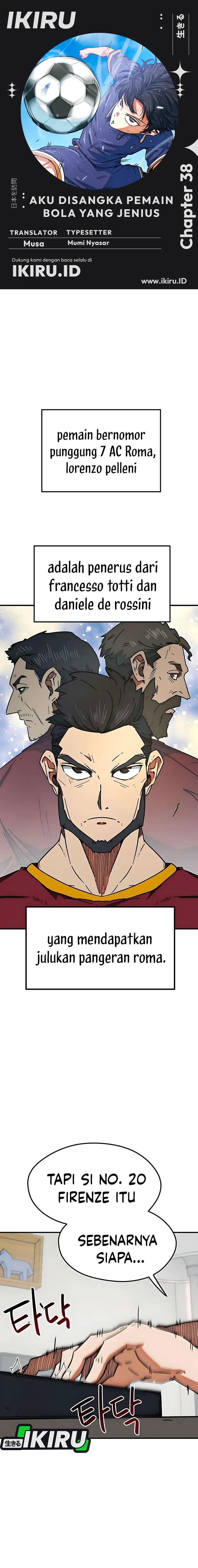 I’m Being Misunderstood as a Soccer Genius Chapter 38 Gambar 2