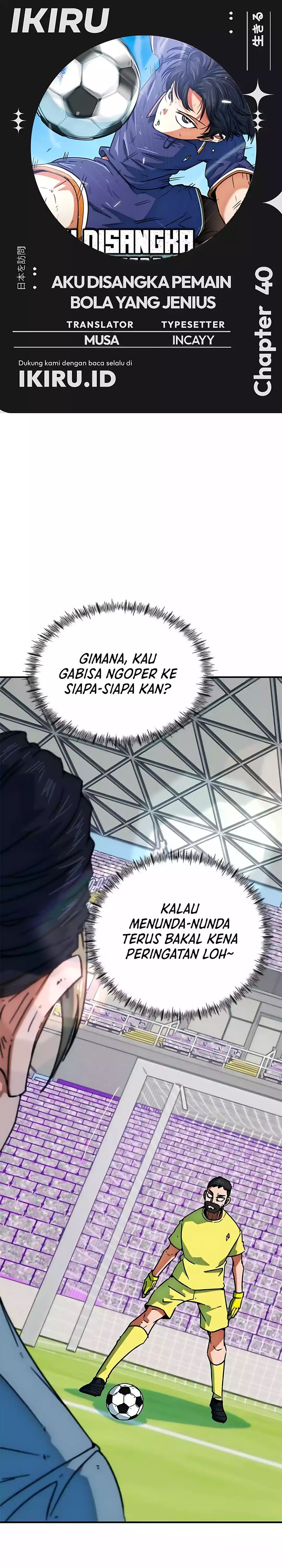 I’m Being Misunderstood as a Soccer Genius Chapter 40 Gambar 1