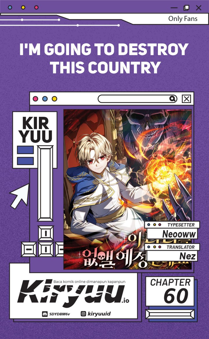 I’m Going To Destroy This Country Chapter 60 Gambar 1