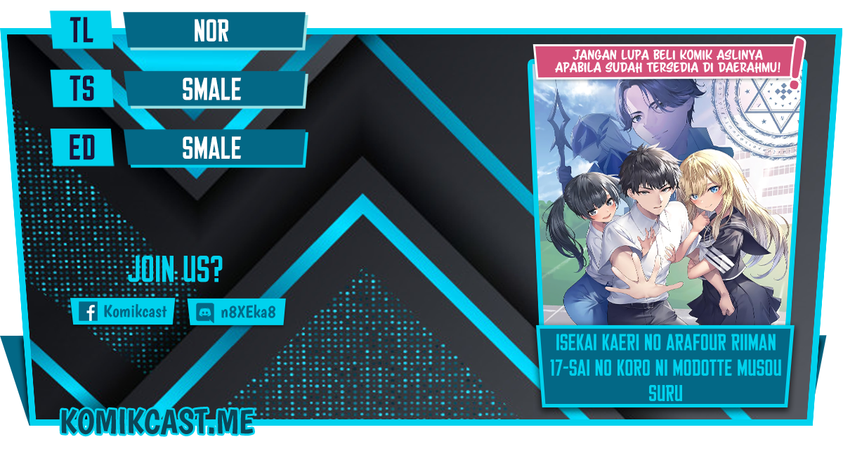 Isekai Kaeri no Arafour Riiman 17-sai no Koro ni Modotte Musou Suru Chapter 01.1 Gambar 1