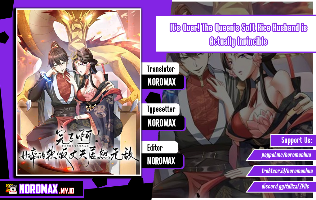 It’s Over! The Queen’s Soft Rice Husband is Actually Invincible Chapter 267 Gambar 1