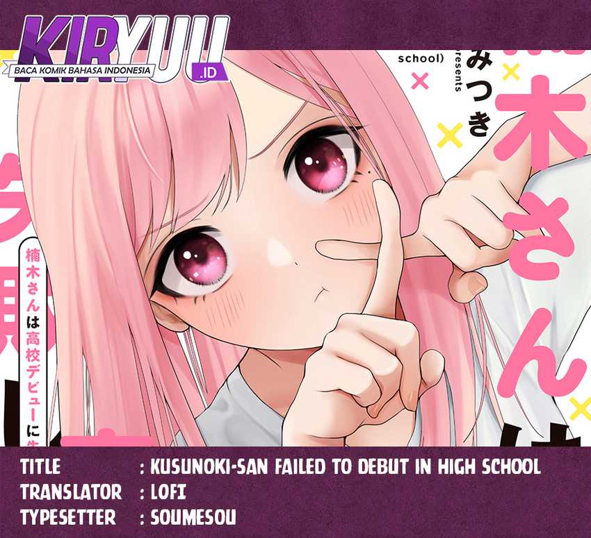 Kusunoki-san wa Koukou Debut ni Shippai shite Iru Chapter 05 Gambar 1