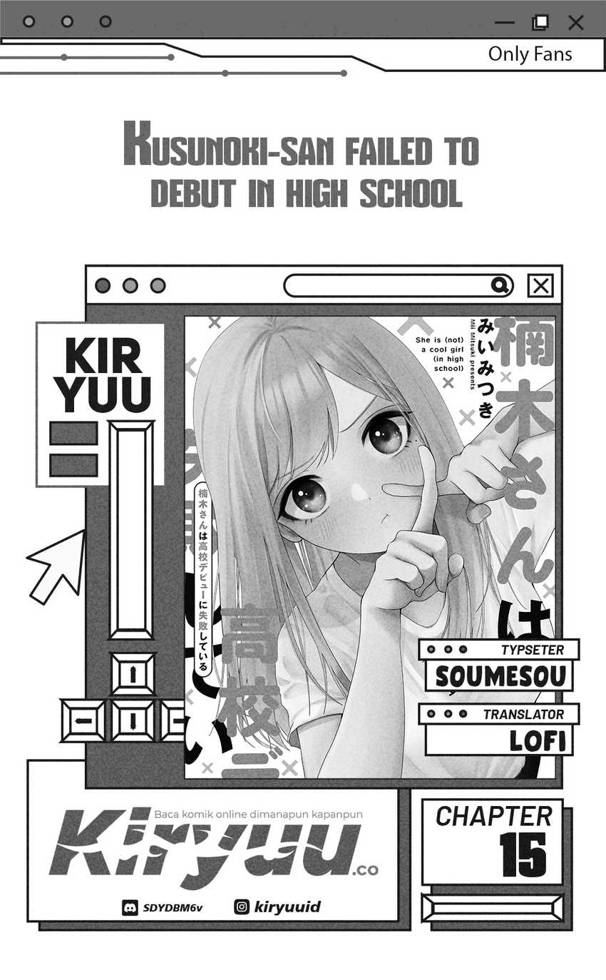 Kusunoki-san wa Koukou Debut ni Shippai shite Iru Chapter 20 Gambar 1