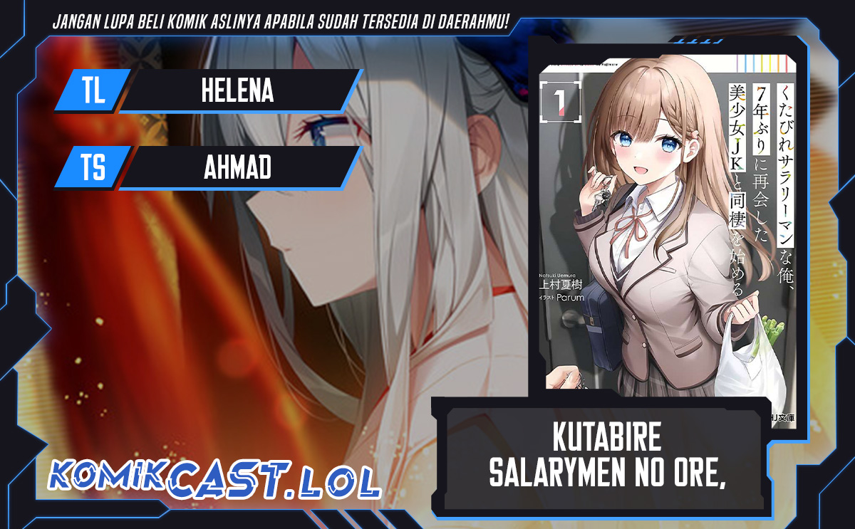 Kutabire Salarymen no Ore, 7nenburi ni Saikai shita Bishoujo JK to Dosei wo Hajimaru Chapter 01 Gambar 1
