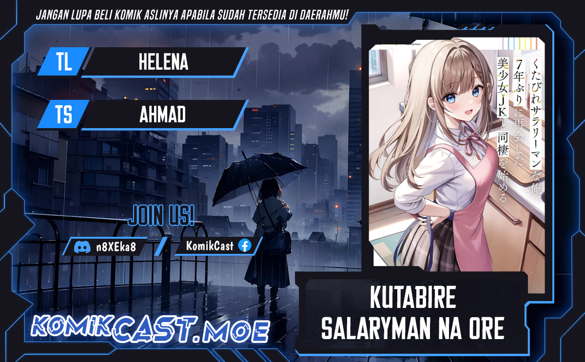 Kutabire Salarymen no Ore, 7nenburi ni Saikai shita Bishoujo JK to Dosei wo Hajimaru Chapter 06 Gambar 1